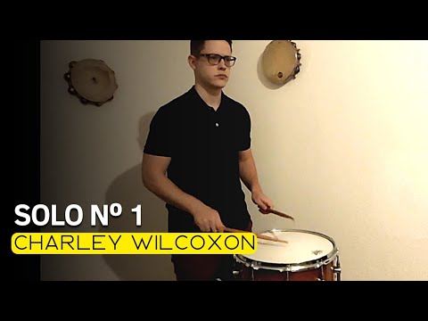 Solo n° 1 - Charley Wilcoxon (Snare drum)