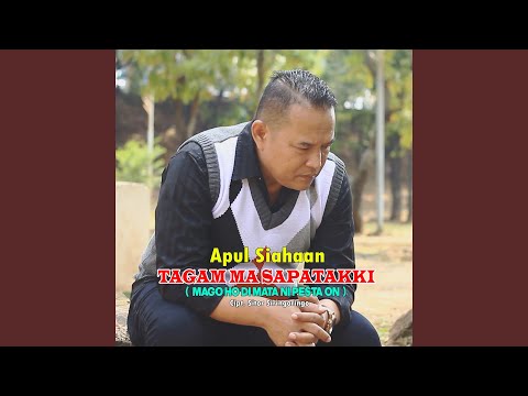 TAGAM MA SAPATAKKI (MAGO HO DIMATA NI PESTA ON)