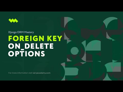 Foreign key on\_delete\_ behaviour | Django ORM Model Essentials thumbnail