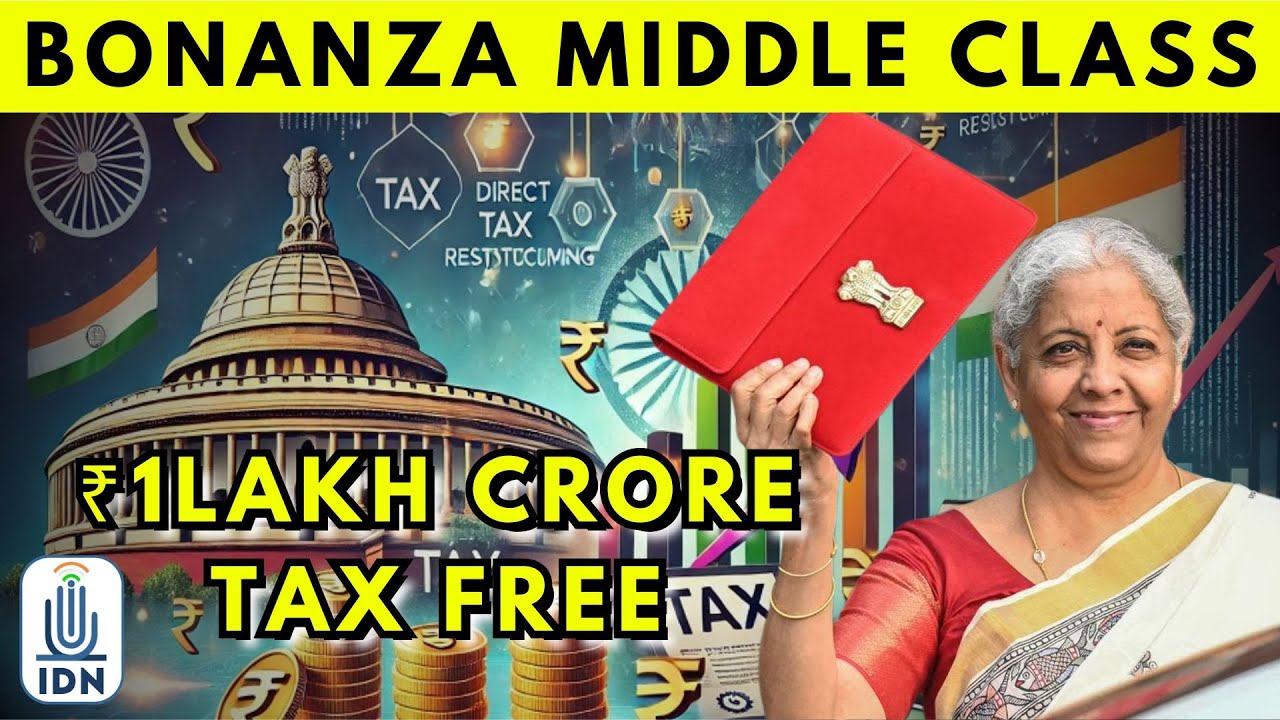 Big Budget 2025 Bonanza For Middle Class; New Bill & Slabs, No Tax Till ₹12 Lakh Income | IDNews
