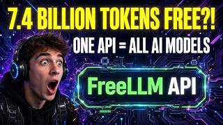 7.4 BILLION Free Tokens?! One API for ALL AI Models - FreeLLM API Setup