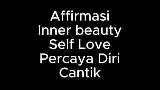 Download lagu Listen to this to radiate Inner Beauty, Self Love, Self Confidence (Positive Affirmations) mp3