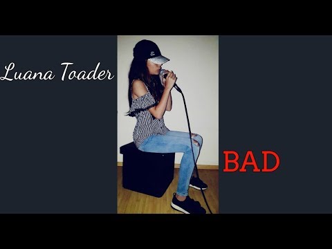 Michael Jackson - Bad (cover by LUANA TOADER)