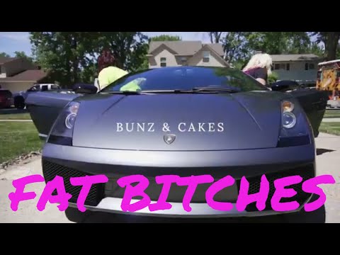 Bunz & Cakes - Fat Bitches (Official Video)