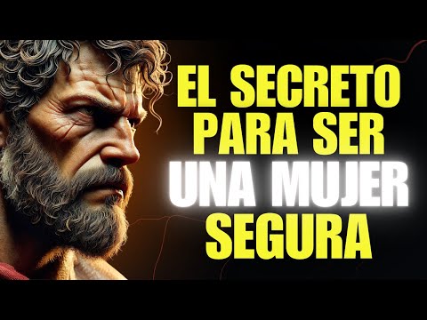 15 CLAVES ESTOICAS PARA SER UNA MUJER SEGURA Y RESPETADA | ESTOICISMO