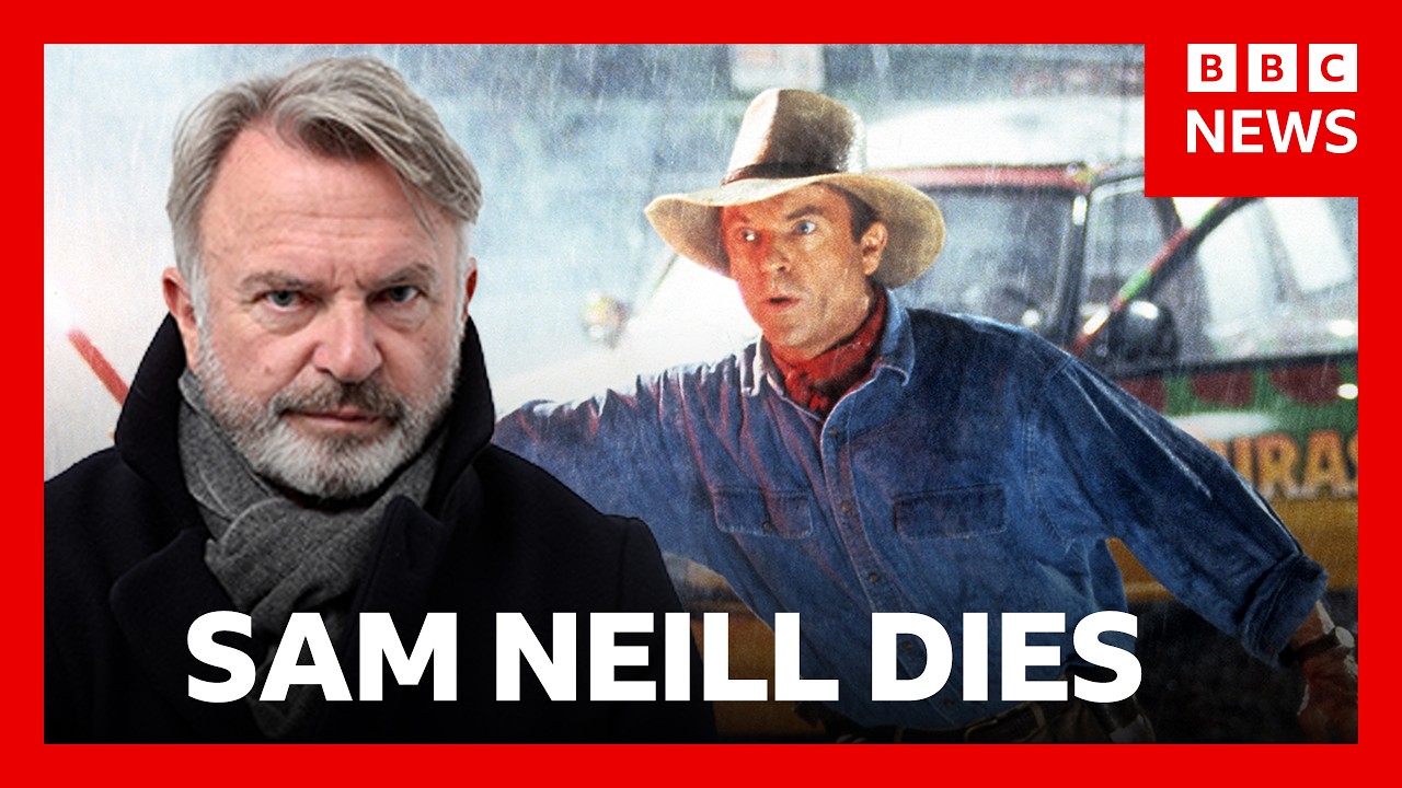 Video: Sam Neill, Jurassic Park and Peaky Blinders actor, dies aged 78