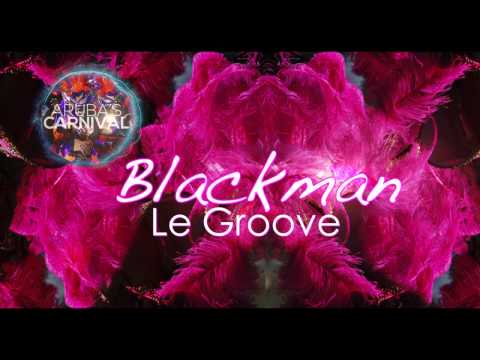 Le Groove - Blackman
