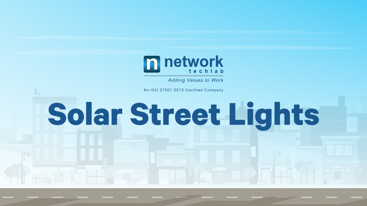 Solar Street Lights Solution - Network Techlab