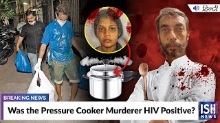 Was the Pressure Cooker Murderer HIV Positive?