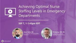 [WEBINAR] Achieving Optimal Nurse Staffing Levels in Emergency Departments