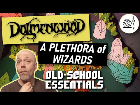 Dolmenwood Ep 20 - Old School Essentials OSR Hexcrawl | A Plethora of Wizards