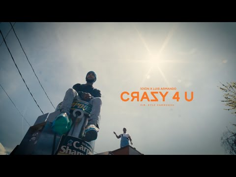 1o1ón Ft Luis Armando - Crazy 4 U (Official VIdeo)