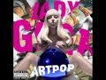 Lady Gaga - Jewels N' Drugs ft. T.I., Too $hort & Twista (Audio)
