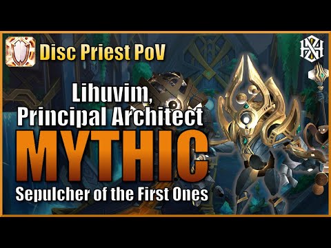 Horizon vs Mythic Lihuvim - Disc Priest PoV - Sepulcher of the First Ones