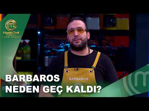 Barbaros Geç Kalınca Olanlar Oldu! | MasterChef Türkiye All Star Altın Kupa 11.01.2026