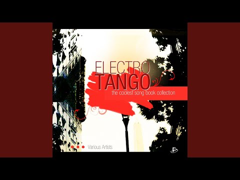 La Cumparsita (Electro Tango Version)