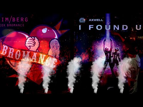 I Found Bromance (Avicii Tomorrowland 2011 Bootleg)