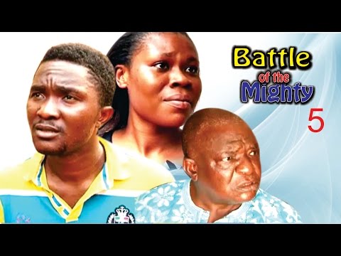 Battle Of The Mighty (Pt. 5) [Starr. Rhema Nedum Isaac, Ijeoma Esione, Abigail Edward, Chinonso Onuoha, Amara Ndubisi]