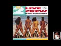 2 Live Crew - Break It On Down