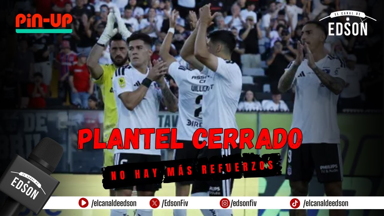 ⚪⚫ PLANTEL CERRADO COLO COLO 2026: Así Quedó el Equipo del Cacique | Mercado de Pases Definitivo ⚫⚪