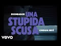 Boomdabash Loredana Bertè Una Stupida Scusa