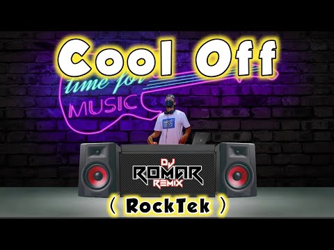 Cool Off ( RockTek ) DjRomar remix