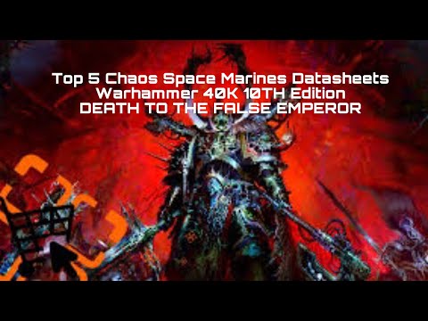 Top 5 Chaos Space Marines Datasheets I Warhammer 40K 10TH Edition