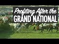 Grand National PROFITS + Your Upcoming Opportunities