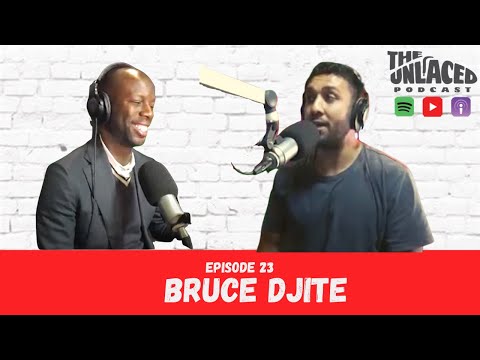 The Unlaced Podcast: Bruce Djite - Real Life Experience #23
