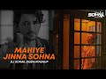 Mahiye Jinna Sohna X People Mashup | DJ Sohail Dubai | Darshan Raval | Libianca