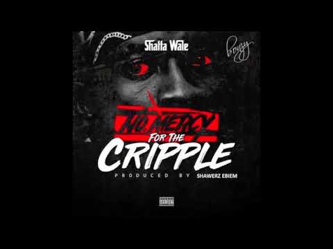 Shatta Wale - No Mercy For The Cripple [Stonebwoy Diss] (Audio Slide)