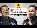Rizwan Sajan On Billion Dollar Empire Dubai Real Estate Investments Business FO319 Raj Shamani