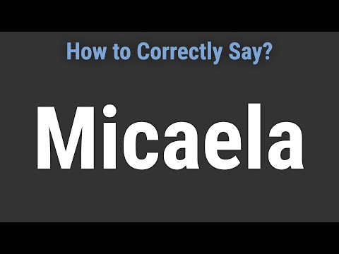 How to Pronounce Name Micaela (Correctly!)