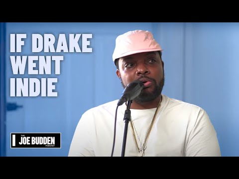 If Drake Went Indie, The Music Industry Would Be Over | The Joe Budden Podcast