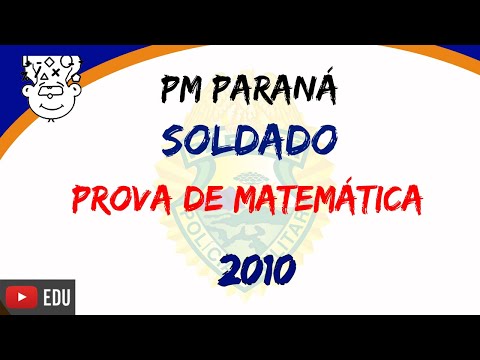 PMPR Soldado 2010 :: Prova de Matemática e Raciocínio Matemático :: Concurso PM Paraná