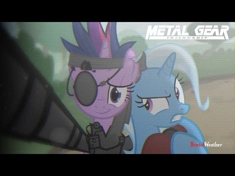 MLP:FIM [Animation] "Metal Gear Friendship"