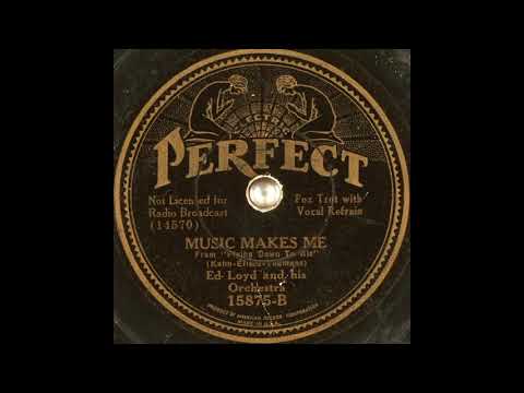Ed Loyd & his orchestra - Music Makes Me (1934)
