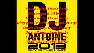 DJ Antoine - Houseparty Lyrics