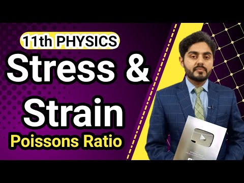 Stress and strain class 11 nbf | poissons ratio | 11th class physics | nbf | federal board physics