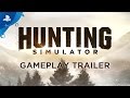 Hunting Simulator - Gameplay Trailer | PS4