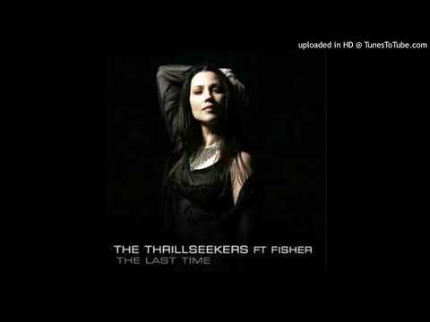 The Thrillseekers feat. Fisher - The Last Time (Simon Bostock Remix) jjbeggs