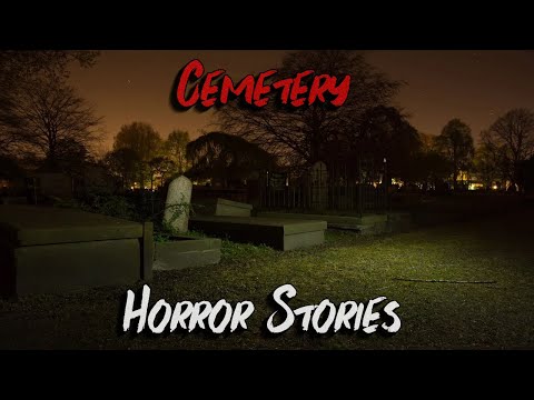5 Creepy True Cemetery Horror Stories