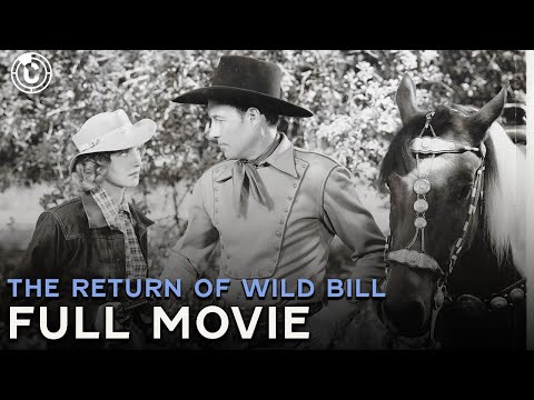 The Return Of Wild Bill | Full Movie | Cinestream