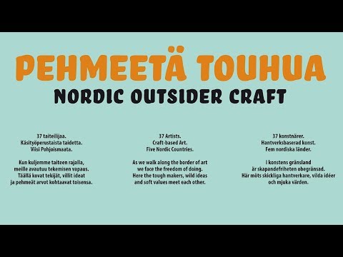 Pehmeetä touhua - Nordic Outsider Craft
