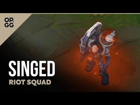 Riot Squad Singed skins