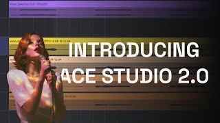 ACE Studio 2.0: ALL-IN-ONE AI Music Studio, Keeping Musicians Ahead in the AI Era