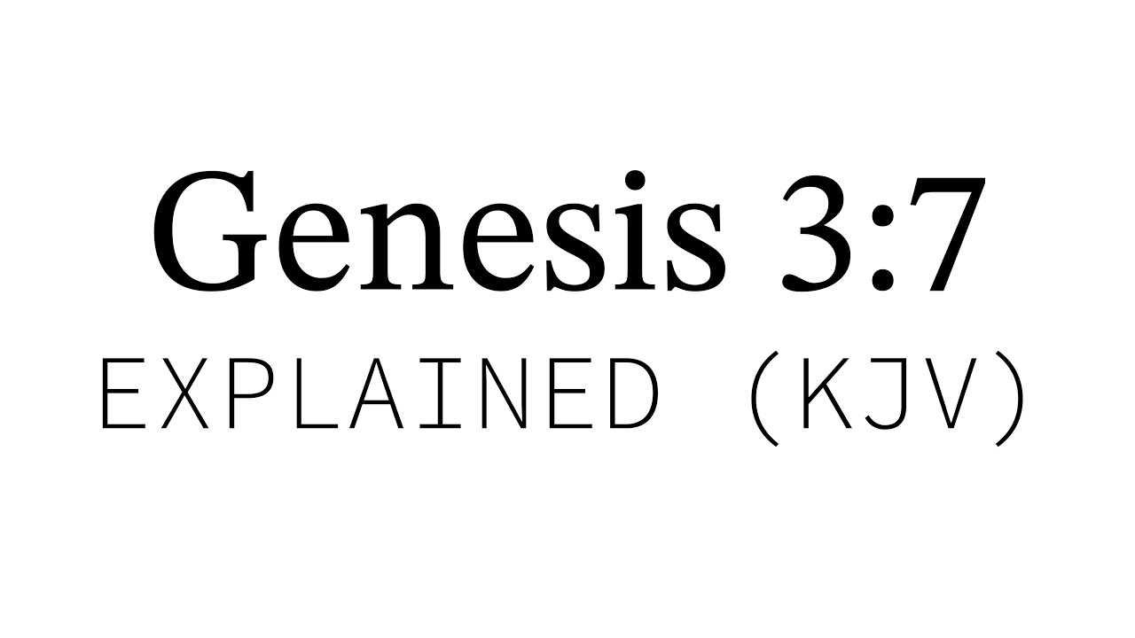Genesis 3:7 Explained | KJV Bible