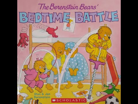 Berenstain Bears Bedtime Battle [audiobook with pictures]