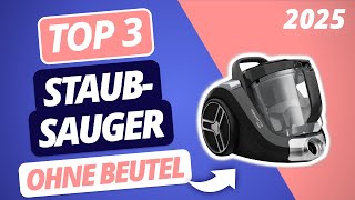 Der beste STAUBSAUGER OHNE BEUTEL 2025 | TOP 3 Beutellose-Staubsauger im Vergleich