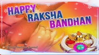 Happy Raksha Bandhan 2022 @chanduyoutubechannel2003